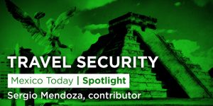 Travel Security Sergio Mendoza