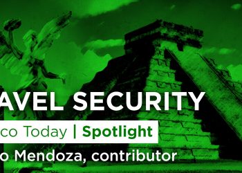 Travel Security Sergio Mendoza
